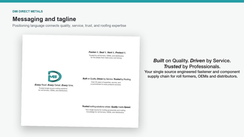 DMI Direct Metals messaging exploration and selected Built on Quality tagline