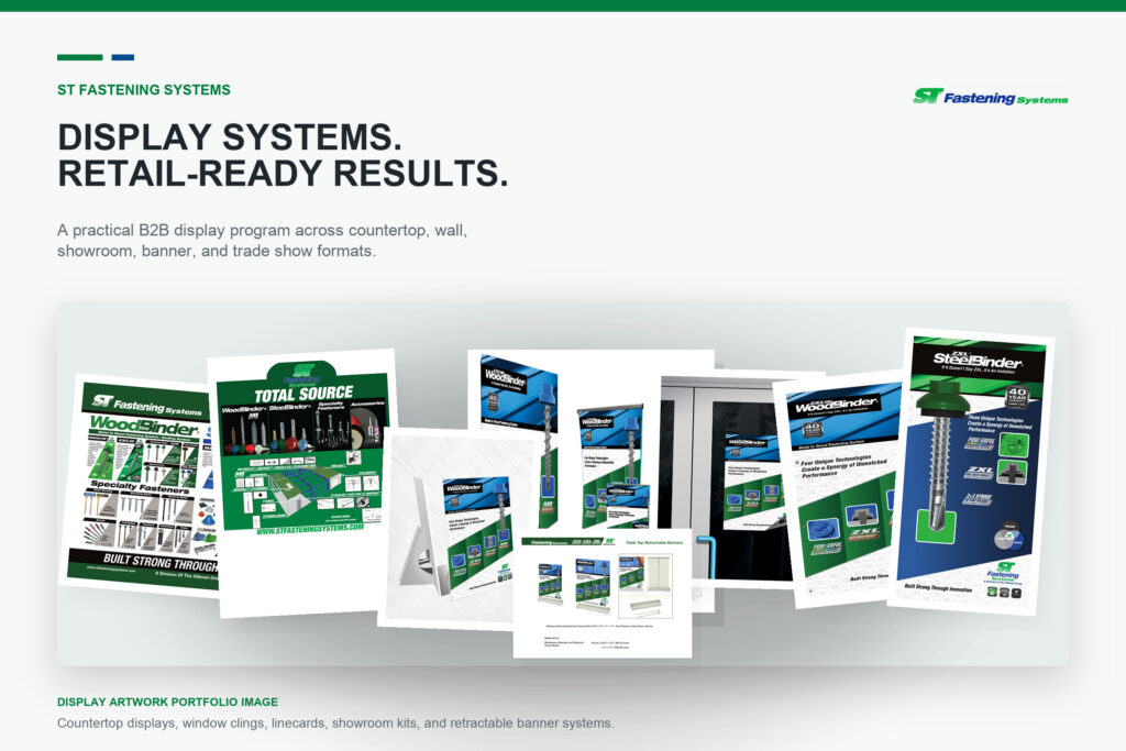 ST Fastening Systems branded displays, window graphics, and trade show materials